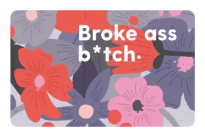 Broke Ass